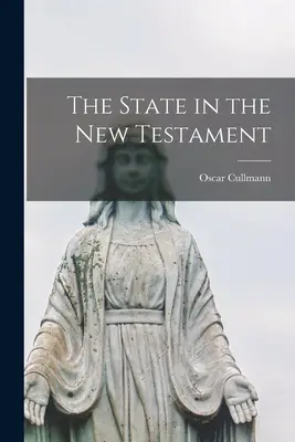 Štát v Novom zákone - The State in the New Testament