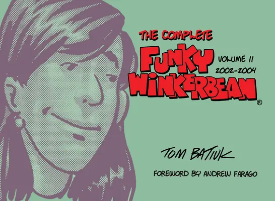 Kompletný Funky Winkerbean, 11. diel, 2002-2004 - The Complete Funky Winkerbean, Volume 11, 2002-2004