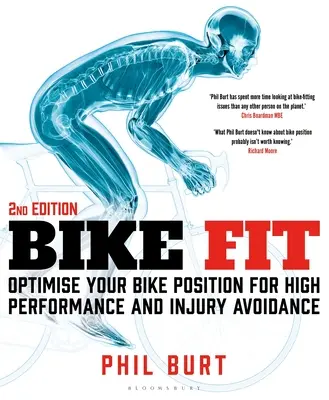 Bike Fit 2. vydanie: Optimalizujte svoju polohu na bicykli pre vysoký výkon a predchádzanie zraneniam - Bike Fit 2nd Edition: Optimise Your Bike Position for High Performance and Injury Avoidance