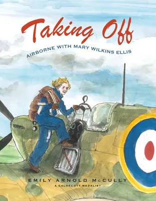 Taking Off: Airborne with Mary Wilkins Ellis