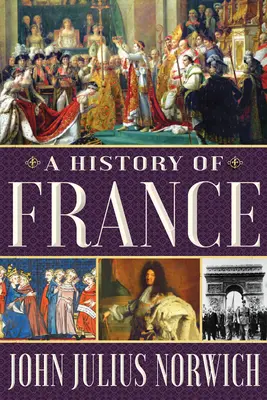 Dejiny Francúzska - A History of France