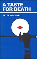 Chuť na smrť - (Modesty Blaise) (O'Donnell Peter (Recenzie kníh)) - Taste for Death - (Modesty Blaise) (O'Donnell Peter (Book Reviews))