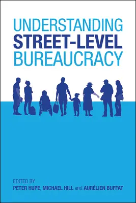Pochopenie pouličnej byrokracie - Understanding Street-Level Bureaucracy