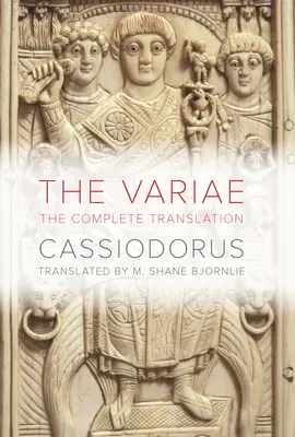 Variae: Úplný preklad - The Variae: The Complete Translation