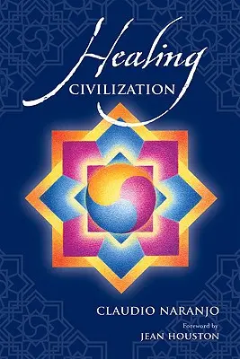 Liečivá civilizácia: Vnášanie osobnej transformácie do spoločenskej sféry prostredníctvom vzdelávania a integrácie vnútropsychického Fa - Healing Civilization: Bringing Personal Transformation Into the Societal Realm Through Education and the Integration of the Intra-Psychic Fa