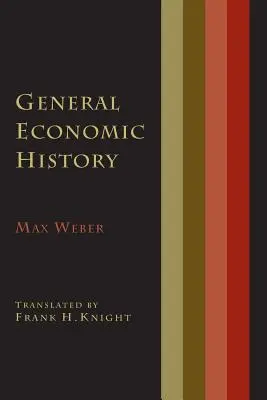 Všeobecné hospodárske dejiny - General Economic History