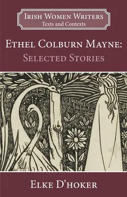 Ethel Colburn Mayne: Vybrané poviedky - Ethel Colburn Mayne: Selected Stories