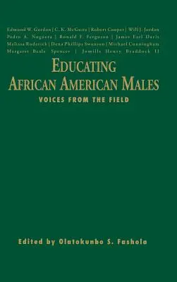 Vzdelávanie afroamerických mužov: Hlasy z terénu - Educating African American Males: Voices from the Field