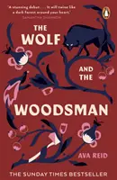 Vlk a lesník - Bestseller Sunday Times - Wolf and the Woodsman - The Sunday Times Bestseller