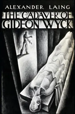 Mŕtvola Gideona Wycka - The Cadaver of Gideon Wyck