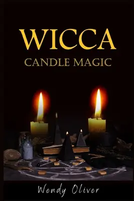 Magia sviečok Wicca - Wicca Candle Magic
