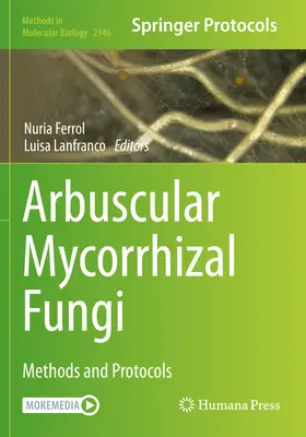 Arbuskulárne mykorízne huby: Metódy a protokoly - Arbuscular Mycorrhizal Fungi: Methods and Protocols