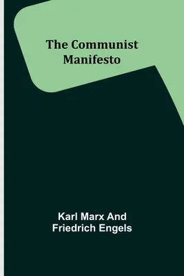 Komunistický manifest - The Communist Manifesto
