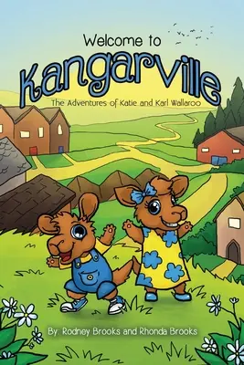 Vitajte v Kangarville: Dobrodružstvá Katie a Karla Wallaroovcov - Welcome to Kangarville: The Adventures of Katie and Karl Wallaroo