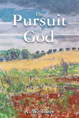 Hľadanie Boha - The Pursuit of God