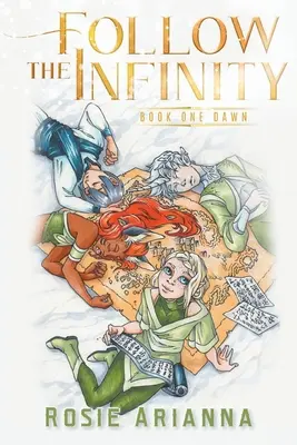 Nasledujte nekonečno: Kniha prvá Úsvit - Follow the Infinity: Book One Dawn