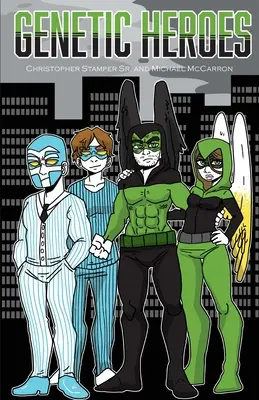 Genetickí hrdinovia: Začiatok - Genetic Heroes: The Beginning