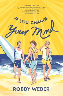 Ak si to rozmyslíš - If You Change Your Mind