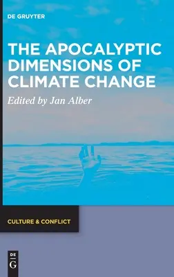 Apokalyptické rozmery klimatických zmien - The Apocalyptic Dimensions of Climate Change