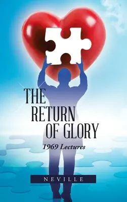 Návrat slávy: 1969 Prednášky - The Return of Glory: 1969 Lectures