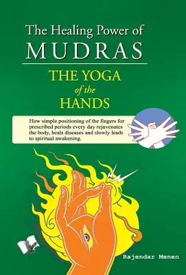 Liečivá sila mudier - The Healing Power of Mudras