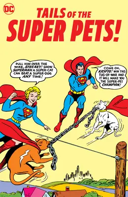 Chvosty superzvieracích miláčikov - Tails of the Super-Pets