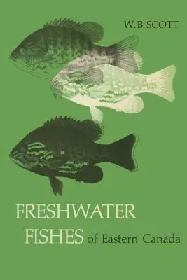 Sladkovodné ryby východnej Kanady - Freshwater Fishes of Eastern Canada