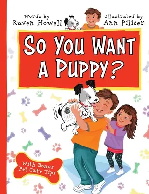 Tak ty chceš šteniatko? - So You Want a Puppy?