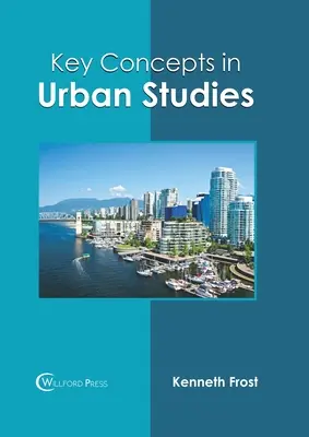 Kľúčové pojmy v urbanistike - Key Concepts in Urban Studies