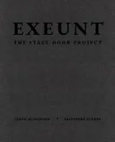 Exeunt - projekt Dvere javiska - Exeunt - The Stage Door Project