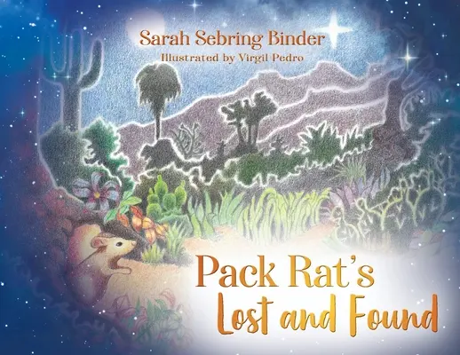 Straty a nálezy potkana Pack Ratsa - Pack Rat's Lost and Found