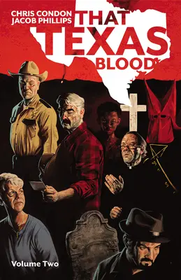 Tá texaská krv, 2. diel - That Texas Blood, Volume 2