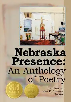 Nebraska Presence: Antológia poézie - Nebraska Presence: An Anthology of Poetry