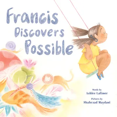 Francis objavuje možné - Francis Discovers Possible