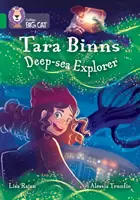 Tara Binns: Hlbokomorský prieskumník - 15. skupina/Emerald - Tara Binns: Deep-sea Explorer - Band 15/Emerald