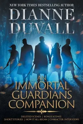 Spoločník nesmrteľných strážcov - An Immortal Guardians Companion