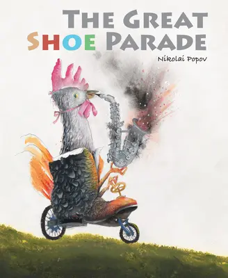 Veľká prehliadka topánok - The Great Shoe Parade