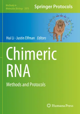 Chimérická RNA: Metódy a protokoly - Chimeric RNA: Methods and Protocols