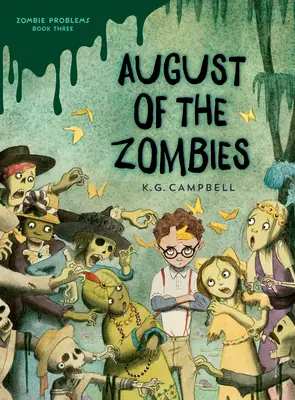 August zombie - August of the Zombies