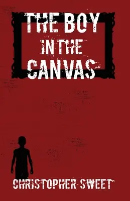 Chlapec v plátne - The Boy in the Canvas