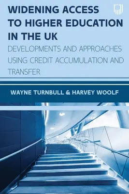 Rozšírenie prístupu k vysokoškolskému vzdelávaniu v Spojenom kráľovstve: Vývoj a prístupy využívajúce akumuláciu a prenos kreditov - Widening Access to Higher Education in the UK: Developments and Approaches Using Credit Accumulation and Transfer
