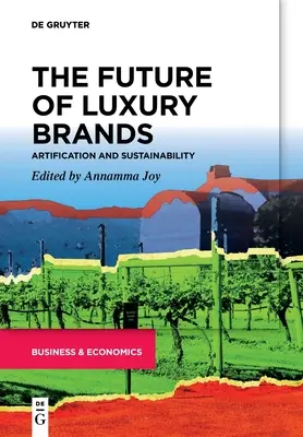 Budúcnosť luxusných značiek - The Future of Luxury Brands