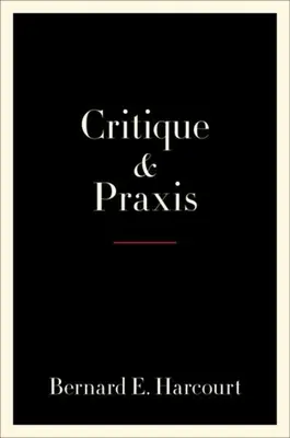 Kritika a prax - Critique and Praxis