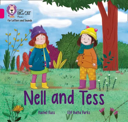 Nell a Tess - Skupina 01b/Ružová B - Nell and Tess - Band 01b/Pink B