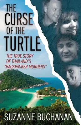 Prekliatie korytnačky: Skutočný príbeh o vraždách turistov v Thajsku - The Curse Of The Turtle: The True Story Of Thailand's Backpacker Murders
