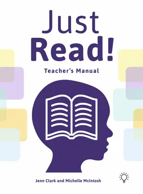 Just Read! Príručka pre učiteľa - Just Read!: Teacher's Manual