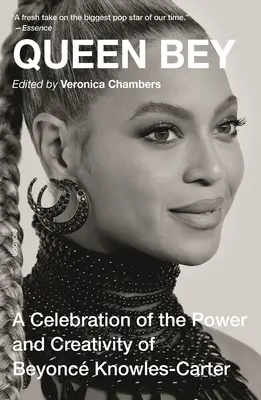 Kráľovná Bey: Kráľovná Beyonc Knowles-Carter: oslava sily a kreativity Beyonc Knowles-Carter - Queen Bey: A Celebration of the Power and Creativity of Beyonc Knowles-Carter
