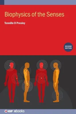 Biofyzika zmyslov (druhé vydanie) - Biophysics of the Senses (Second Edition)