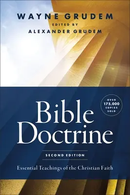 Biblické učenie, druhé vydanie: Základné učenie kresťanskej viery, 2. zväzok - Bible Doctrine, Second Edition: Essential Teachings of the Christian Faith