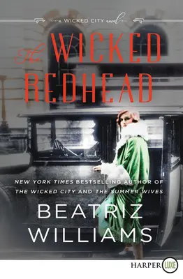 Zlá ryšavka: Hriešna červenovláska: román zo zlého mesta - The Wicked Redhead: A Wicked City Novel
